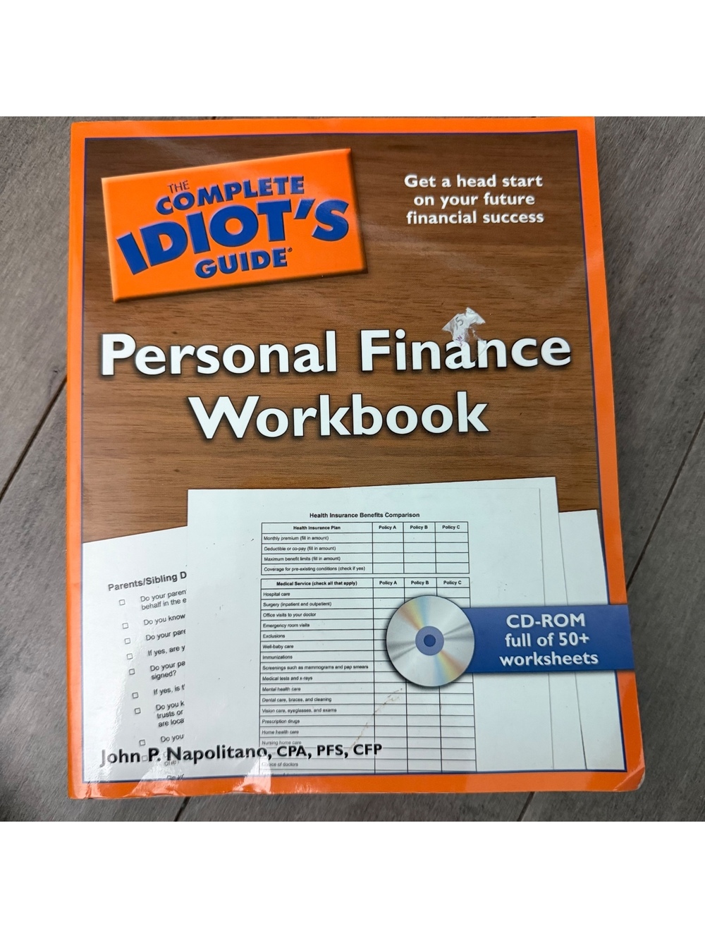 The Complete Idiot's Guide: Personal Finance Workbook by John P. Napolitano